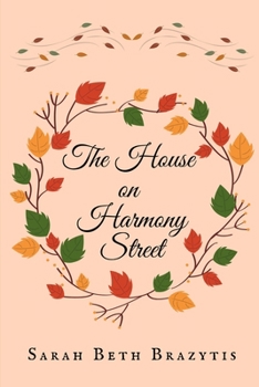 Paperback The House on Harmony Street Book