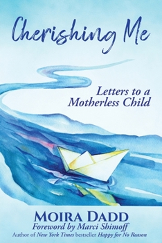 Paperback Cherishing Me: Letters to a Motherless Child Book
