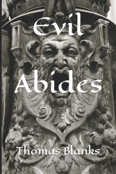 Paperback Evil Abides Book