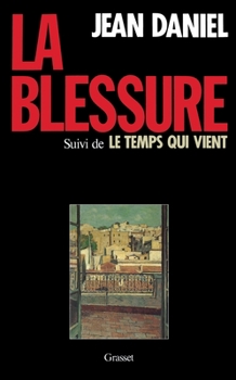 Paperback La blessure [French] Book