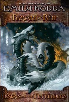 Paperback Rowan of Rin #5: Rowan and the Ice Creepers Book