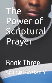 Paperback The Power of Scriptural Prayer: Book Three Book