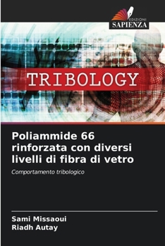 Paperback Poliammide 66 rinforzata con diversi livelli di fibra di vetro [Italian] Book