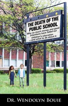 Paperback The Death of the Public School Book