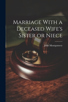 Paperback Marriage With a Deceased Wife's Sister or Niece Book