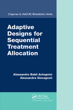 Paperback Adaptive Designs for Sequential Treatment Allocation Book