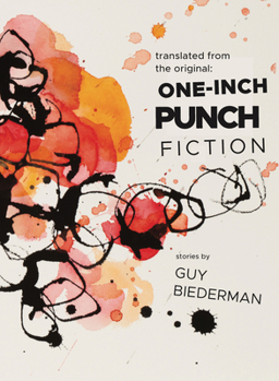 Paperback Translated from the Original: One-Inch Punch Fiction Book