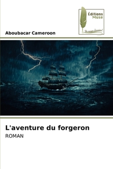 Paperback L'aventure du forgeron [French] Book