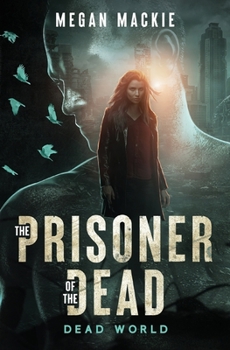 Paperback The Prisoner of the Dead Book