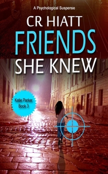 Paperback Friends She Knew: A Psychological and Domestic Suspense Book