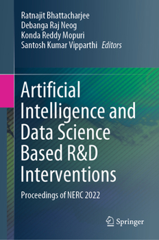 Hardcover Artificial Intelligence and Data Science Based R&d Interventions: Proceedings of Nerc 2022 Book