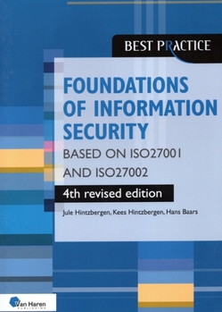 Paperback Foundations of Information Security based on ISO27001 and ISO27002 - 4th revised edition Book