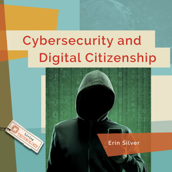 Cybersecurity and Digital Citizenship