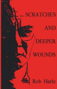 Paperback Scratches and Deeper Wounds Book