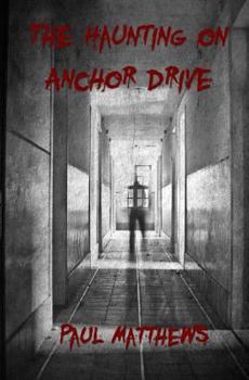 Paperback The Haunting on Anchor Drive Book