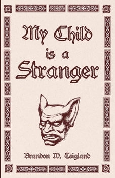 My Child is a Stranger