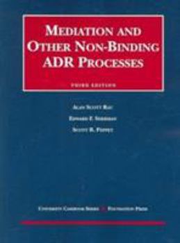 Paperback Rau, Sherman, and Peppet's Mediation and Other Non-Binding Adr Processes, 3D Book