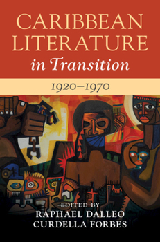 Hardcover Caribbean Literature in Transition, 1920-1970: Volume 2 Book