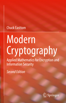 Hardcover Modern Cryptography: Applied Mathematics for Encryption and Information Security Book