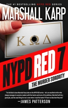 NYPD Red 7 : The Murder Sorority - Book #7 of the NYPD Red