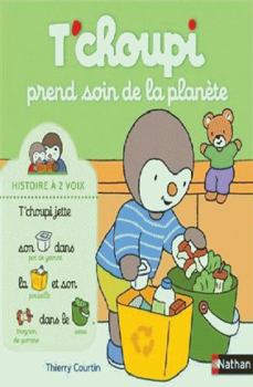 Paperback T'choupi prend soin de la planète [French] Book