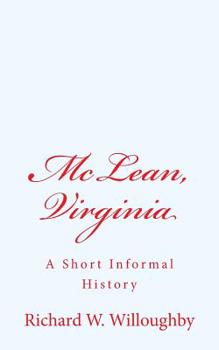 Paperback McLean, Virginia: A Short Informal History Book