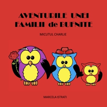 Paperback Aventurile unei Familii de Bufnite [Romanian] Book