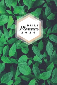 Paperback Daily Planner 2020: Green Nature 52 Weeks 365 Day Daily Planner for Year 2020 6x9 Everyday Organizer Monday to Sunday Life Plan Academic S Book