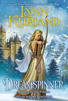 Dreamspinner - Book #7 of the Nine Kingdoms