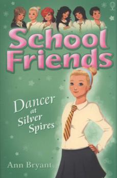Paperback Dancer at Silver Spires. Ann Bryant Book