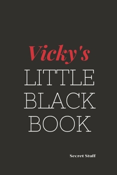 Paperback Vicky's Little Black Book: Vicky's Little Black Book