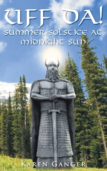 Hardcover UFF DA! Summer Solstice at Midnight Sun Book