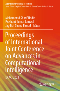 Paperback Proceedings of International Joint Conference on Advances in Computational Intelligence: Ijcaci 2021 Book