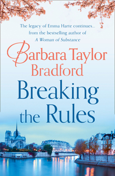 Breaking the Rules - Book #7 of the Emma Harte Saga