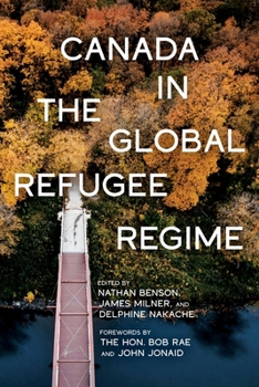Paperback Canada in the Global Refugee Regime Book