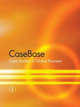 Hardcover Casebase: Case Studies in Global Business Book