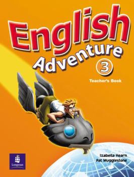Spiral-bound English Adventure Level 3 Teacher's Book: Teacher's Book Level 3 Book