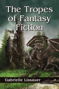 Paperback The Tropes of Fantasy Fiction Book