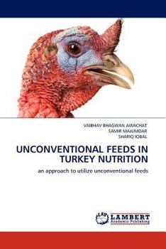 Paperback Unconventional Feeds in Turkey Nutrition Book