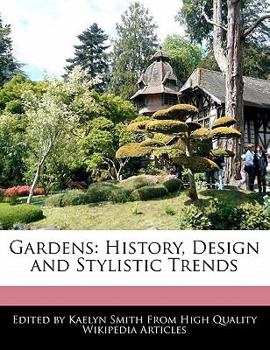 Paperback Gardens: History, Design and Stylistic Trends Book