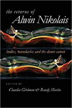 Paperback The Returns of Alwin Nikolais: Bodies, Boundaries and the Dance Canon Book