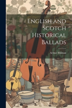 Paperback English and Scotch Historical Ballads Book