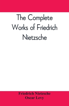 Paperback The complete works of Friedrich Nietzsche Book