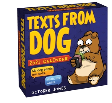 Calendar Texts from Dog 2023 Day-To-Day Calendar Book