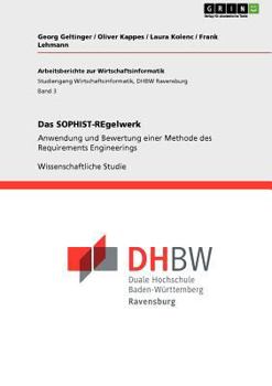 Paperback Das SOPHIST-REgelwerk: Anwendung und Bewertung einer Methode des Requirements Engineerings [German] Book