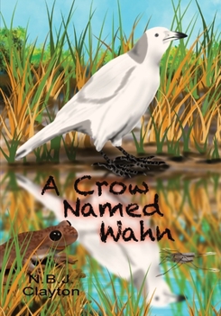 Paperback A Crow Named Wahn Book