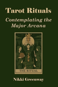 Paperback Tarot Rituals: Contemplating the Major Arcana Book