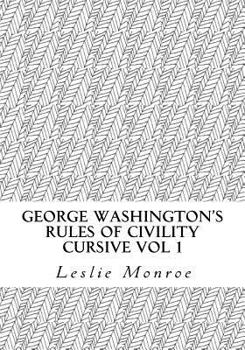 Paperback George Washington's Rules of Civility Cursive: 55 Rules for Cursive Practice and Character Development Book