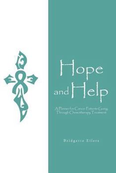 Hope and Help: A Planner for Cancer Patients Going Through Chemotherapy Treatment