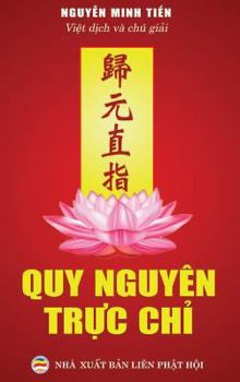 Hardcover Quy nguyên tr&#7921;c ch&#7881;: Tuy&#7875;n t&#7853;p v&#259;n ch&#432;&#417;ng Ph&#7853;t giáo khuy&#7871;n tu T&#7883;nh &#273;&#7897; [Vietnamese] Book